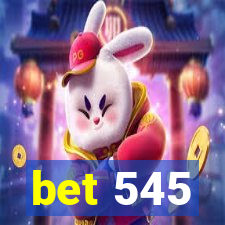 bet 545